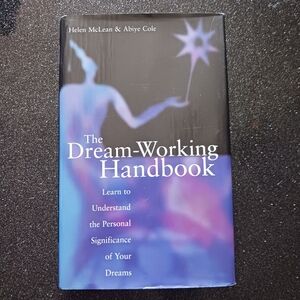 Dream Working Handbook by Abiye Cole & Helen McLean.